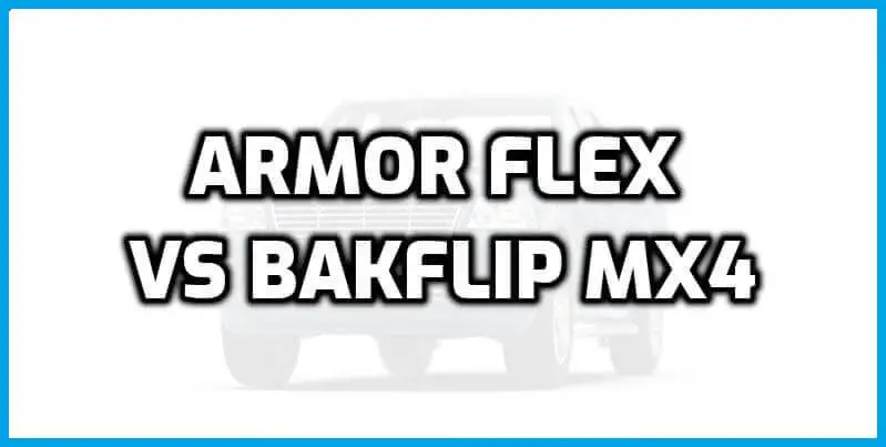 Undercover Armor Flex Vs Bakflip MX4